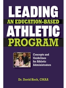(NO RETURNS - S.O. ONLY) LEADING AN EDUCATION-BASED ATHLETIC PROGRAM