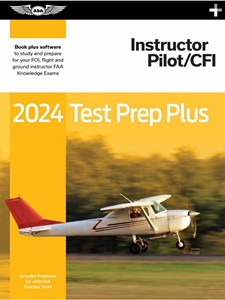 2024 INSTRUCTOR PILOT/CFI TEST PREP PLUS