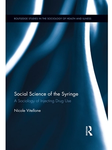 IA:LAJ 598: SOCIAL SCIENCE OF THE SYRINGE