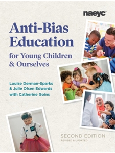 IA:EDEC 307: ANTI-BIAS EDUCATION FOR YOUNG CHILDREN AND OURSELVES