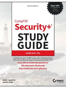 IA:IT 482: COMPTIA SECURITY+ STUDY GUIDE WITH OVER 500 PRACTICE TEST QUESTIONS : EXAM SY0-701