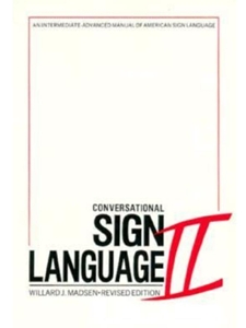 CONVERSATIONAL SIGN LANGUAGE II