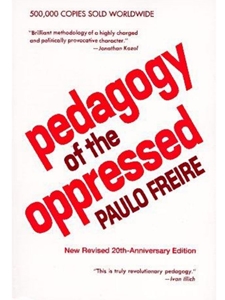 (FREE AT CWU LIBRARIES) PEDAGOGY OF THE OPPRESSED-20TH ANNIV.ED