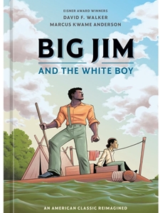 IA:ABS 336/ENG 336: BIG JIM AND THE WHITE BOY