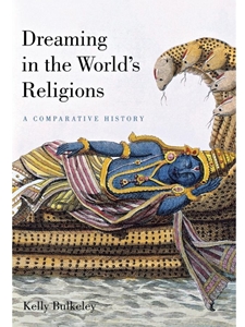 DREAMING IN THE WORLD'S RELIGIONS