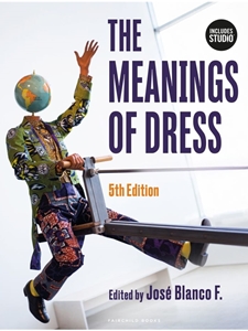THE MEANINGS OF DRESS