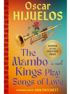 IA:ENG 331: MAMBO KINGS PLAY SONGS OF LOVE : A NOVEL