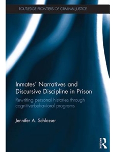 IA:LAJ 546: INMATES' NARRATIVES AND DISCURSIVE DISCIPLINE IN PRISON