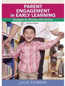 IA:EDEC 322: PARENT ENGAGEMENT IN EARLY LEARNING : STRATEGIES FOR WORKING WITH FAMILIES