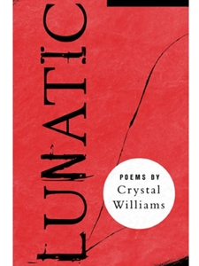 LUNATIC : POEMS