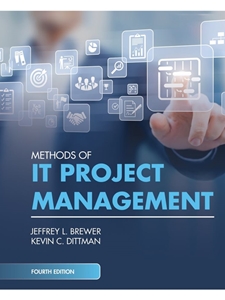 (FREE AT CWU LIBRARIES) METHODS OF IT PROJECT MANAGEMENT