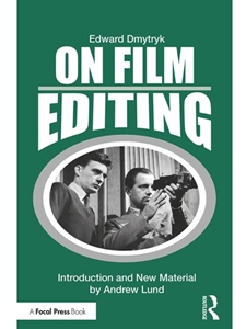 ON FILM EDITING: AN INTRODUCTION TO THE ART OF FILM CONSTRUCTION