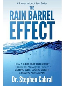 THE RAIN BARREL EFFECT
