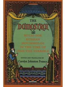 IA:HIST 473: THE "DOMOSTROI"