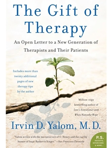 IA:PSY 593A: THE GIFT OF THERAPY : AN OPEN LETTER TO A NEW GENERATION OF THERAPISTS AND THEIR PATIENTS