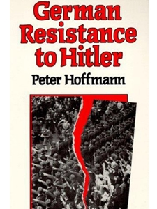 GERMAN RESISTANCE TO HITLER