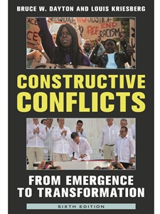 (FREE AT CWU LIBRARIES) CONSTRUCTIVE CONFLICTS : FROM EMERGENCE TO TRANSFORMATION