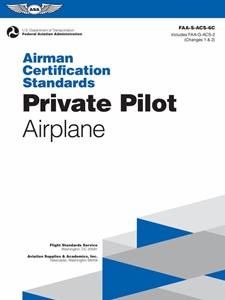 (PROVIDED BY THE AVIATION DEPARTMENT) ACS PRIVATE PILOT AIRPLANE (#ACS-6C)