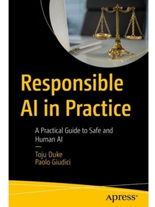 (DIGITAL) RESPONSIBLE AI IN PRACTICE