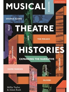 (DIGITAL) MUSICAL THEATRE HISTORIES