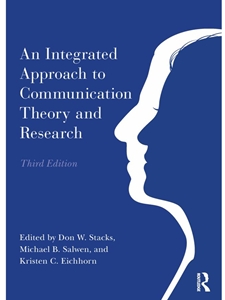 (DIGITAL) AN INTEGRATED APPROACH TO COMMUNICATION THEORY AND RESEARCH