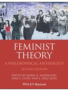 (PRINT ACCESS) FEMINIST THEORY: A PHILOSOPHICAL ANTHOLOGY - PERUSALL CODE