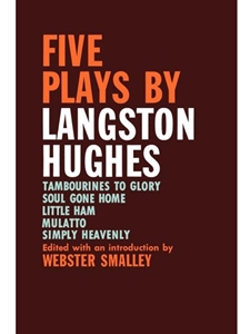 FIVE PLAYS BY LANGSTON HUGHES