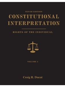 CONSTITUTIONAL INTERP.:RIGHTS...,V.II