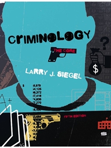 CRIMINOLOGY:THE CORE
