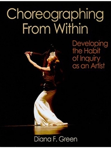 CHOREOGRAPHING FROM WITHIN