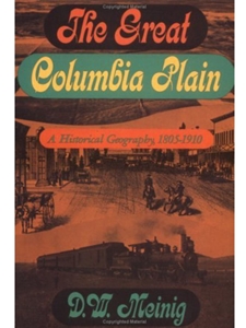GREAT COLUMBIA PLAIN:HIST.GEO.1805-1910