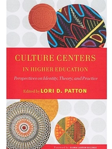CULTURE CENTERS IN HIGHER EDUCATION