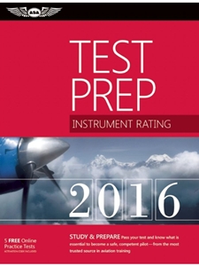 INSTRUMENT RATING TEST PREP 2016-W/SUPP #ASA-TP-1-16
