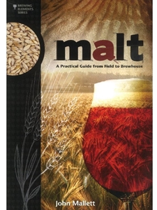 (EBOOK) MALT: A PRACTICAL GDE FROM FIELD TO BREWHOUSE
