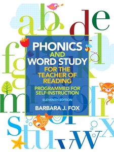 PHONICS AND WORD STUDY FOR THE TEACHER OF READING