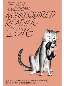 BEST AMERICAN NONREQUIRED READING 2016