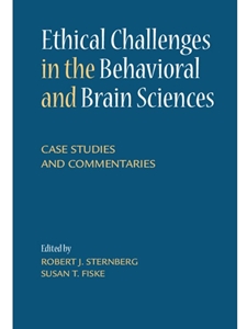 (EBOOK) ETHICAL CHALLENGES IN THE BEHAVIORAL AND BRAIN SCIENCES: CASE STUDIES AND COMMENTARIES